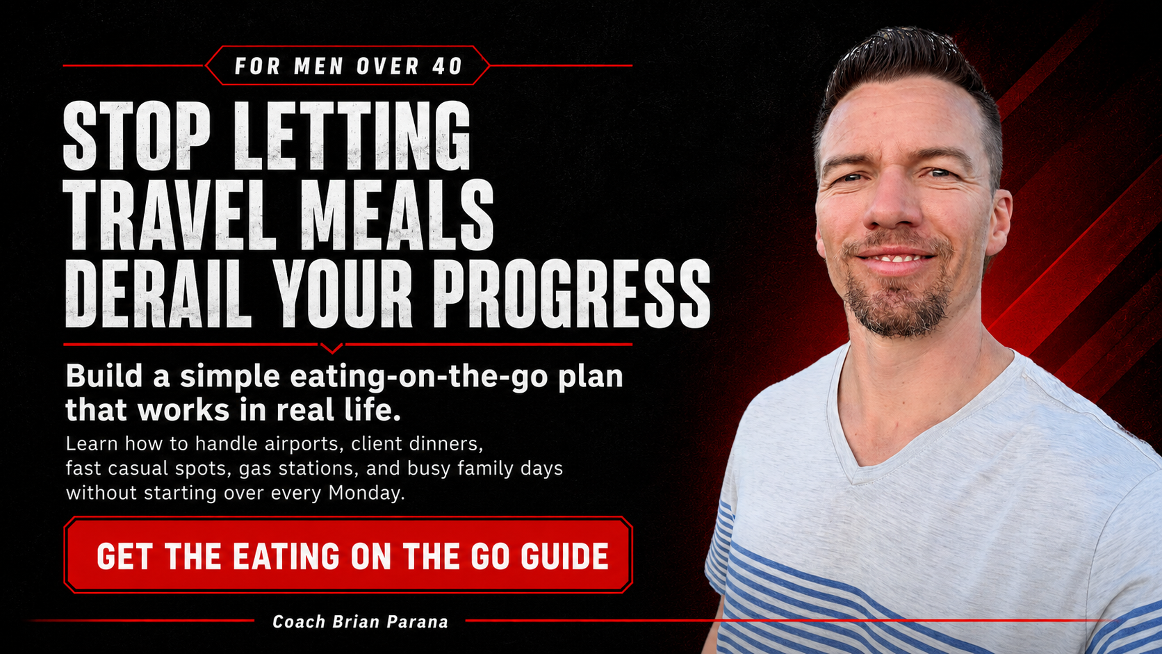 Get the eating on the go guide for men over 40