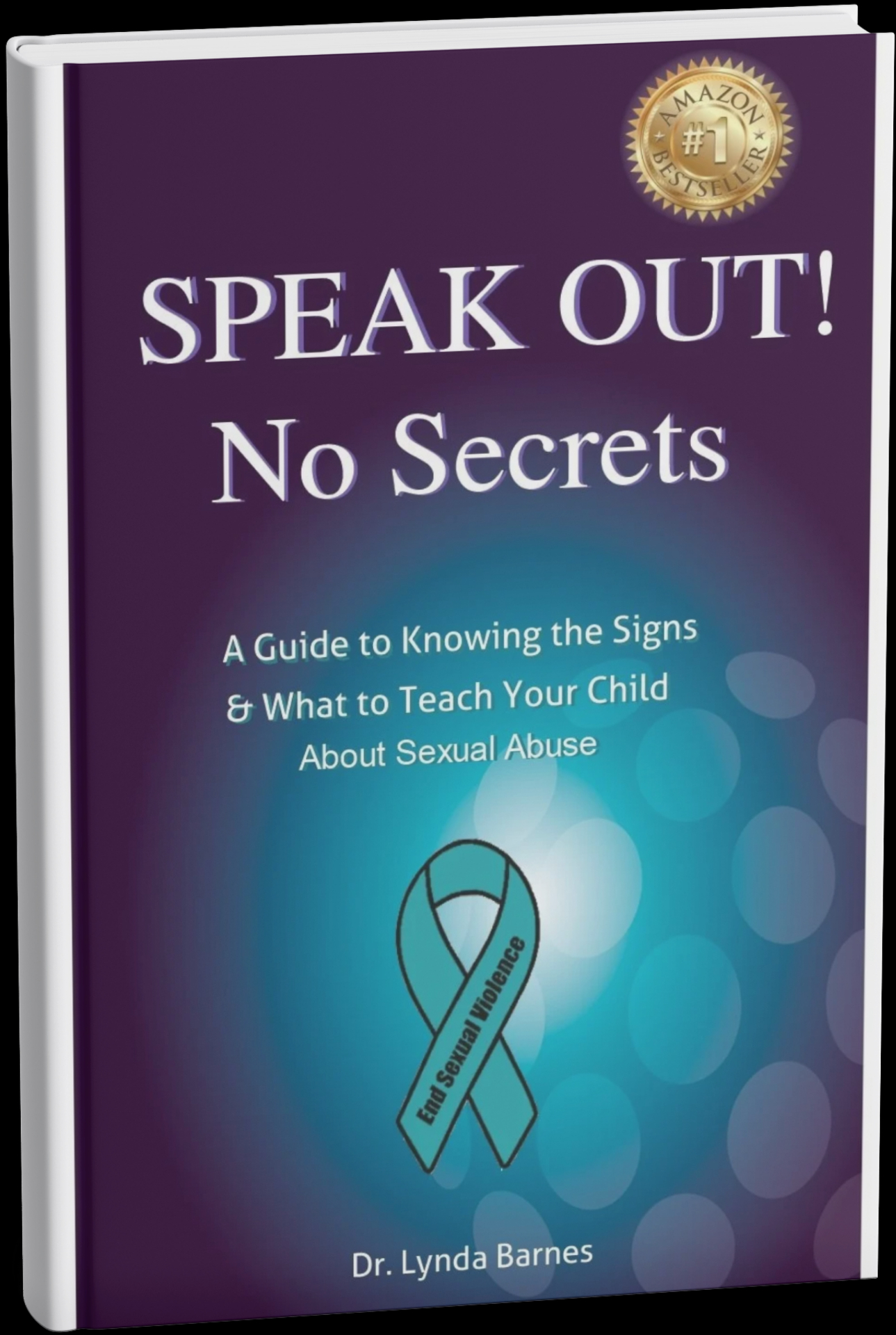 Cover of Speak Out, No Secrets by Dr. Lynda A. Barnes