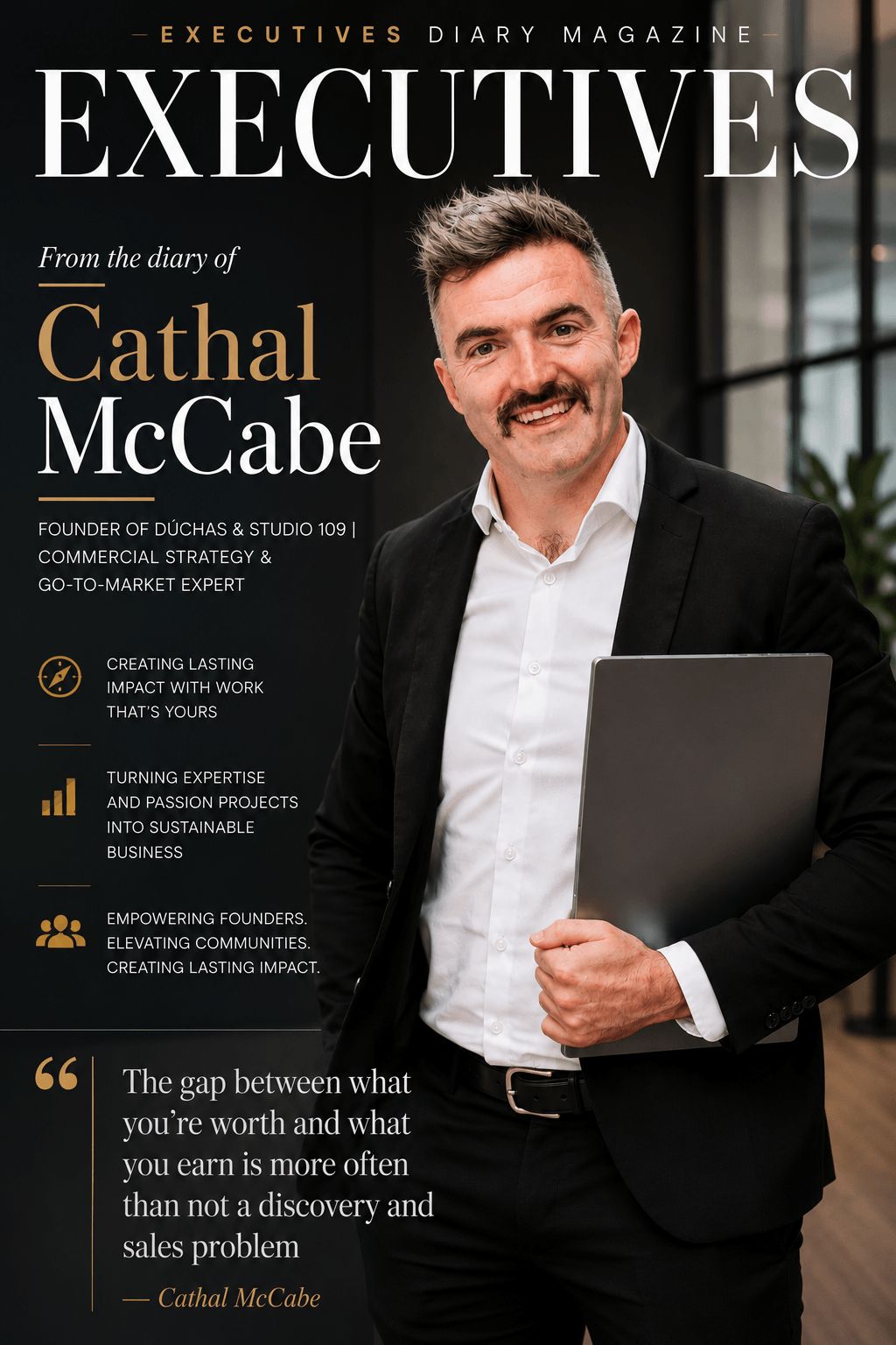 The Selected Narrative: Cathal McCabe - Executives Diary Magazine