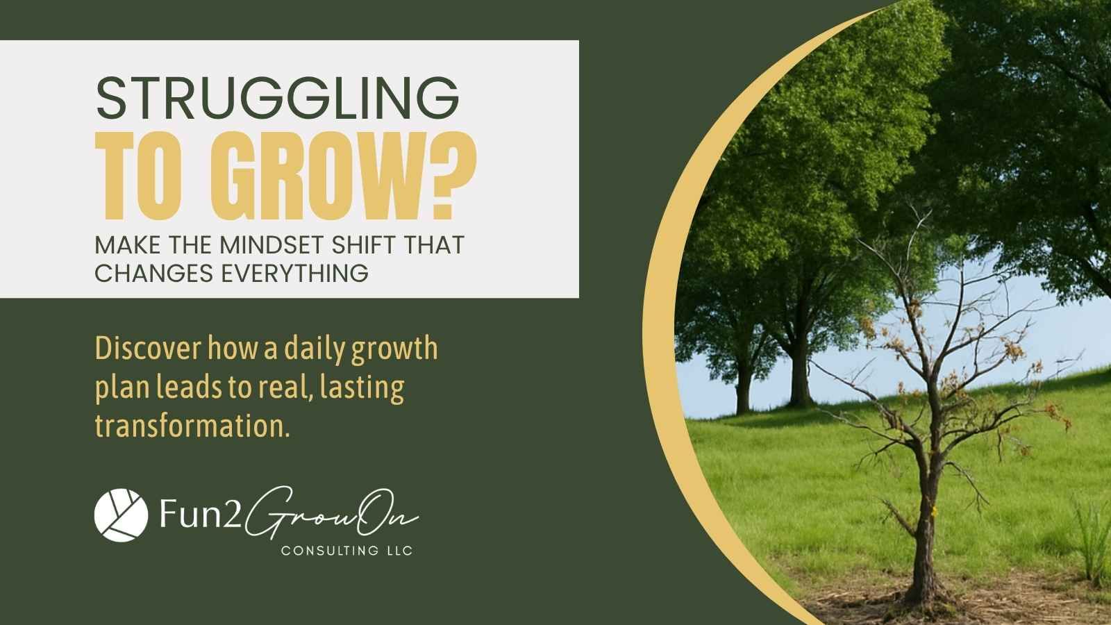 Struggling to Grow? Make the Mindset Shift That Changes Everything