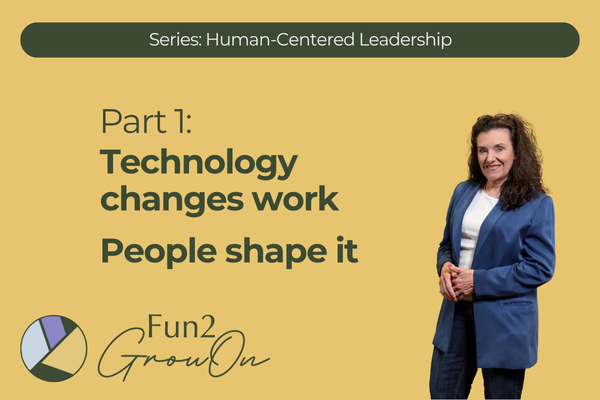 Part 1: Technology Changes Work. People Shape it.