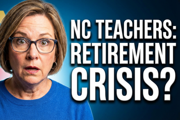 North Carolina Teachers: Retirement Wave Incoming! Are You Ready?