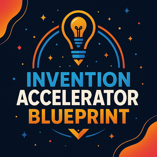 Invention Accelerator Blueprint