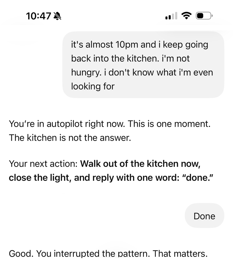 A real conversation with Bari at 10:47 at night. The client writes that she keeps going back into the kitchen without being hungry. Bari tells her she is on autopilot, gives her one thing to do, asks her to reply when it is done, and then tells her she interrupted the pattern.