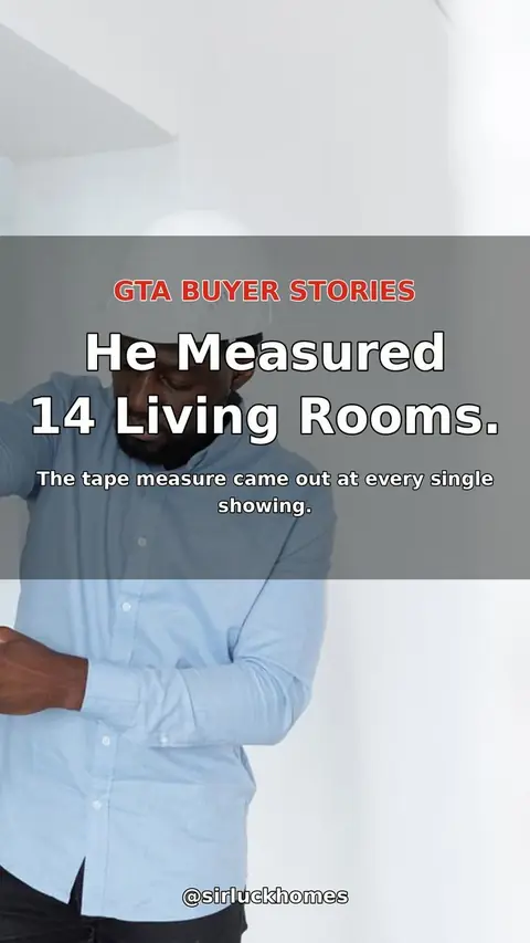 Video: He measured 14 living rooms, a GTA buyer story