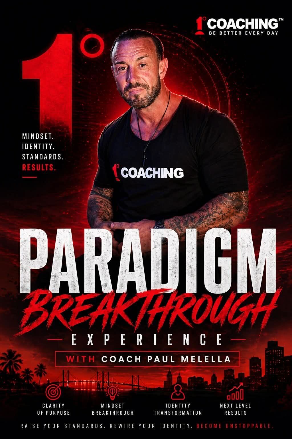 Paradigm Breakthrough Experience with Coach Paul Melella
