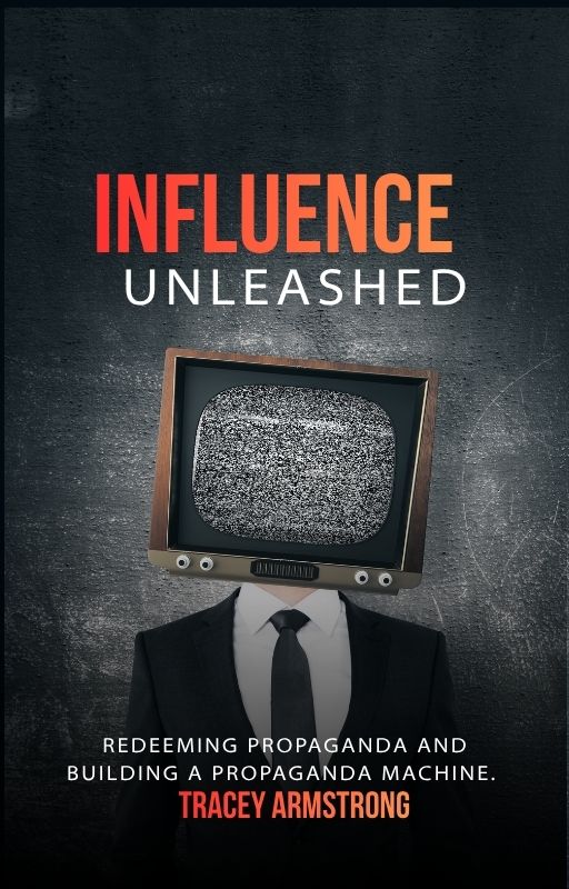Influence Unleashed by Tracey Armstrong