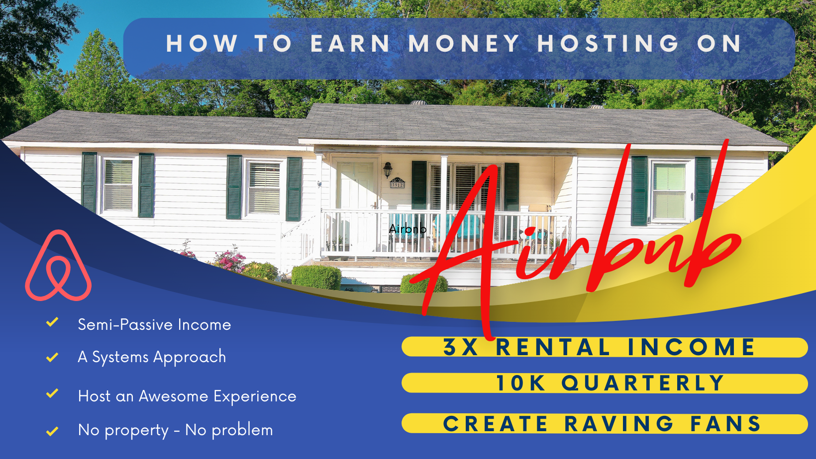 How to Leverage Airbnb to Turn Your Home Into a MoneyMaker!