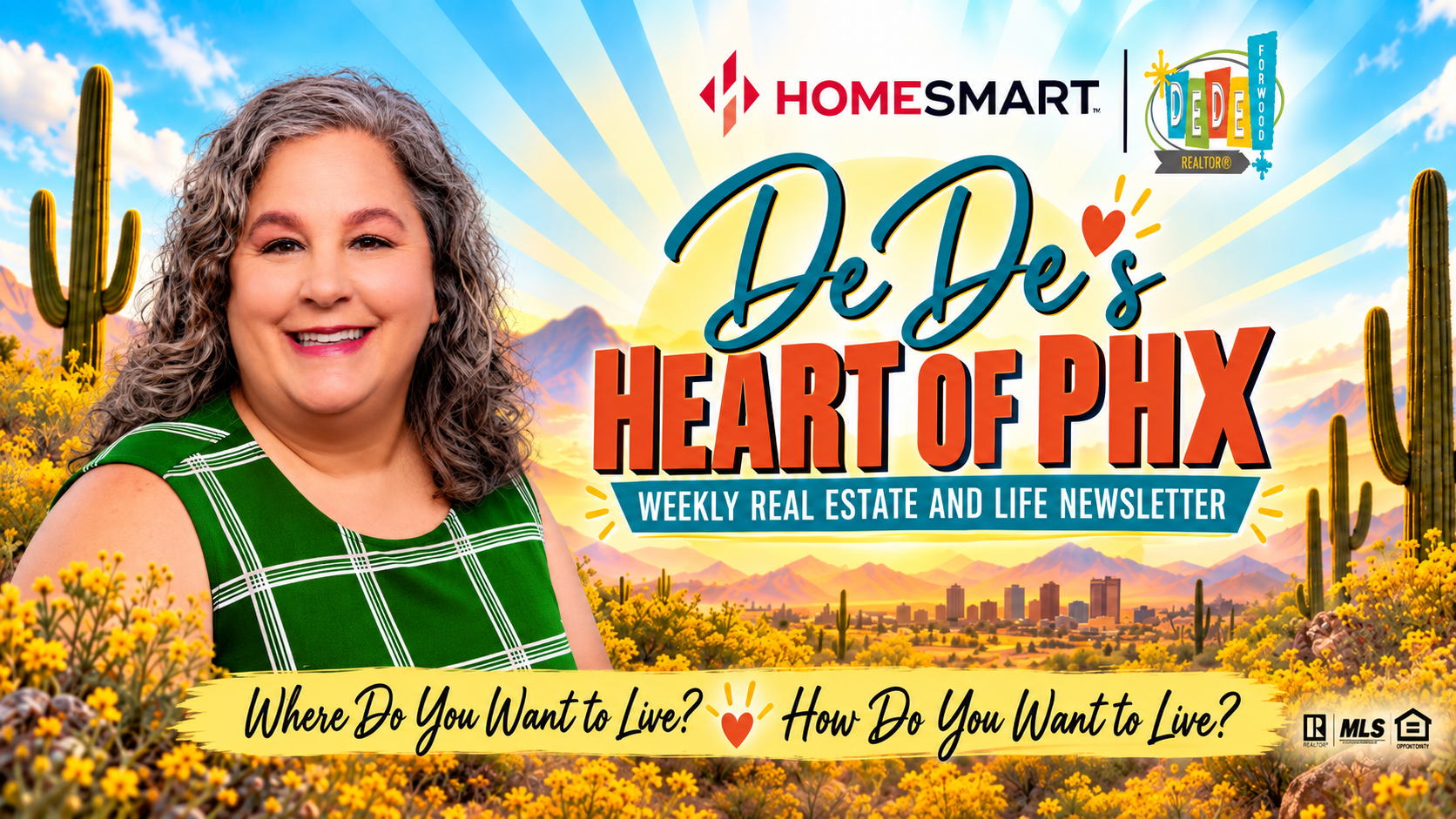 DeDe's Heart of PHX Weekly Newsletter, HomeSmart