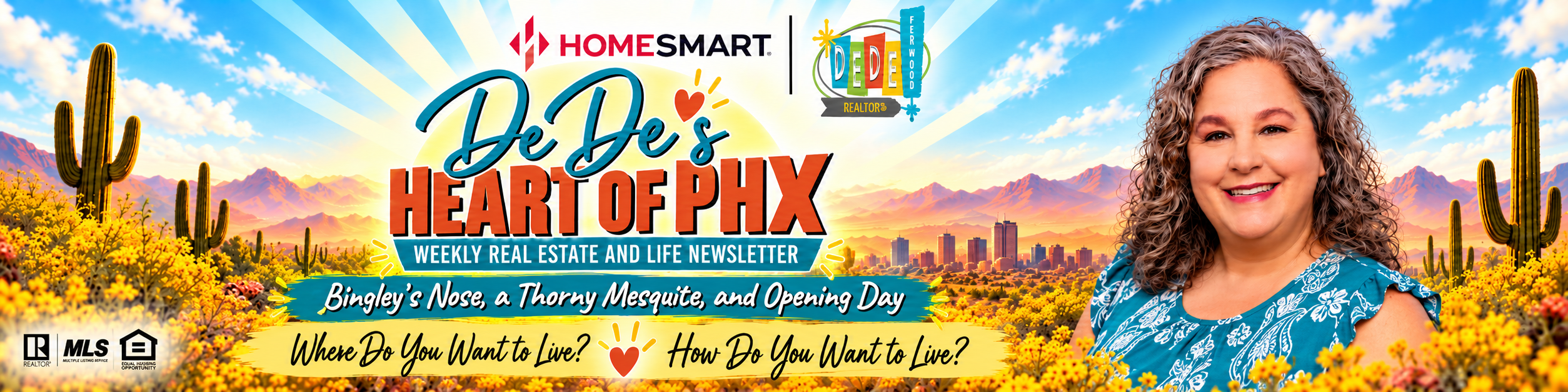 DeDe's Heart of PHX Weekly Newsletter, HomeSmart