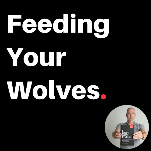 Feeding Your Wolves