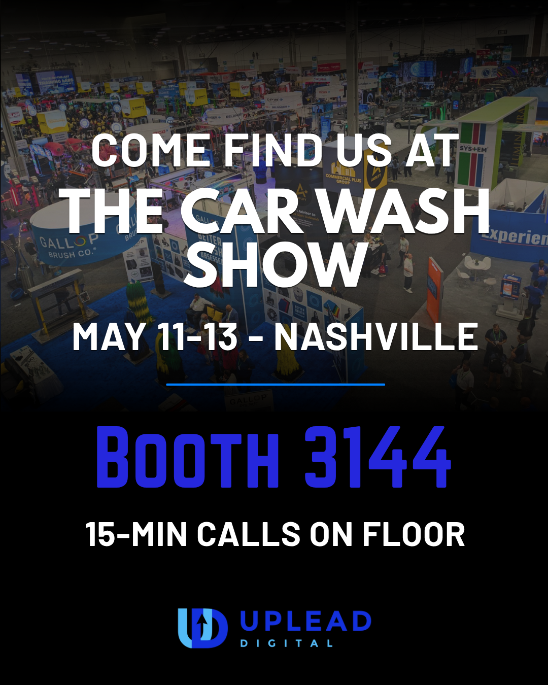 UpLead Digital booth image for The Car Wash Show Nashville Booth 3144