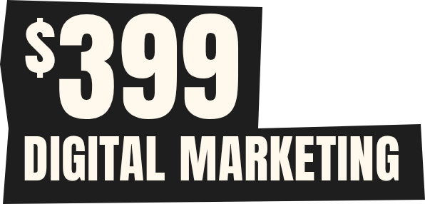 $399 Digital Marketing