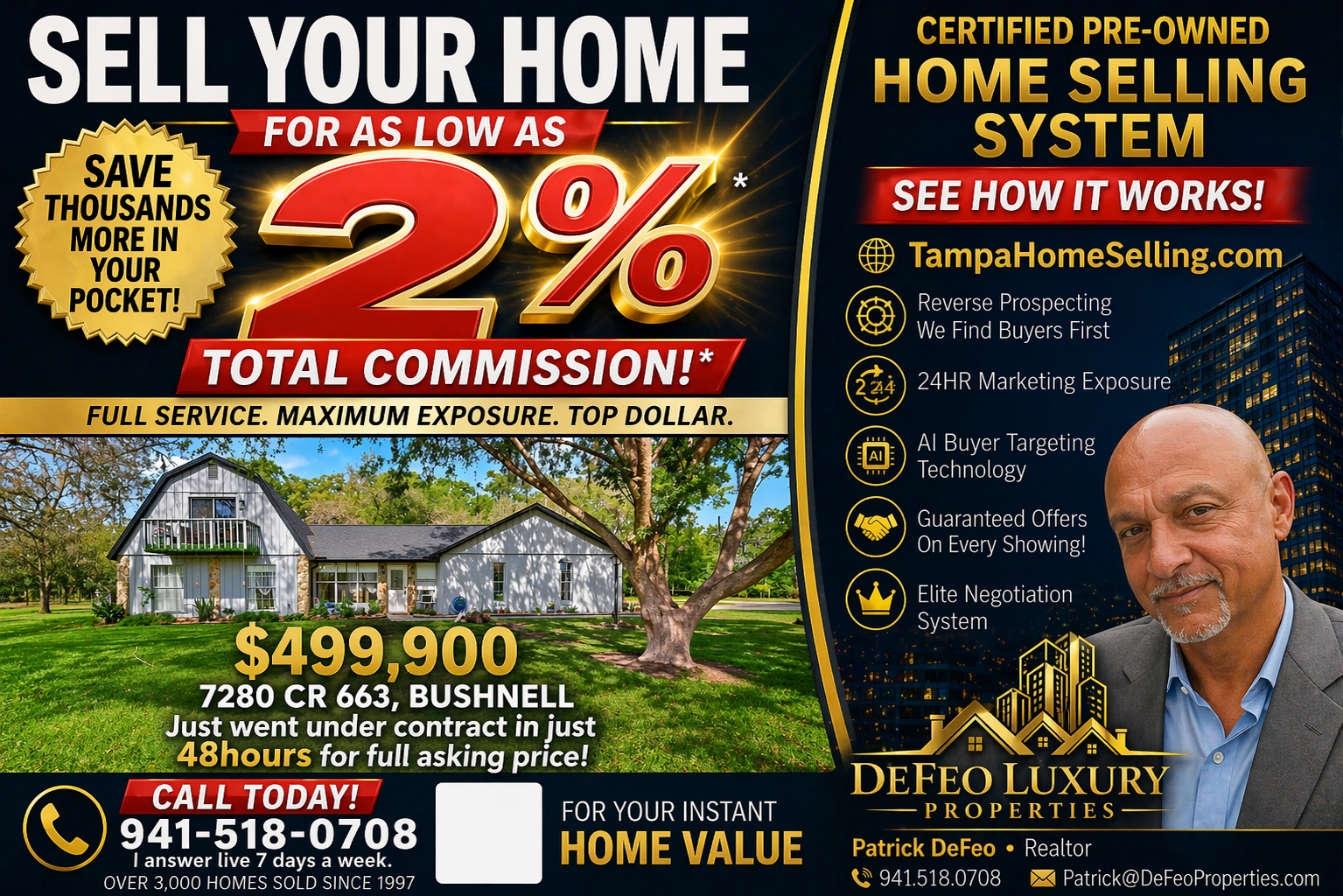 Sell your home in Florida with flexible options from 2% commission to guaranteed sale in 30 days with DeFeo Luxury Properties Sell your home in Florida with flexible options from 2% commission to guaranteed sale in 30 days with DeFeo Luxury Properties
