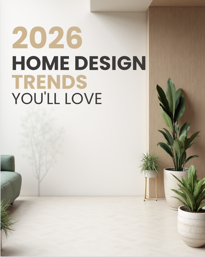 2026 Design Trends You'll Love