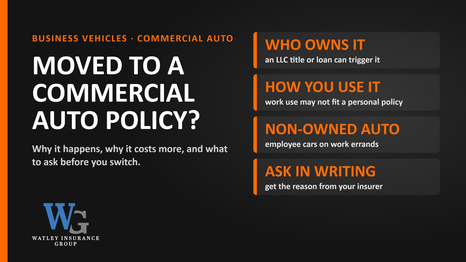 Why Is My Business Vehicle Being Moved to a Commercial Auto Policy?