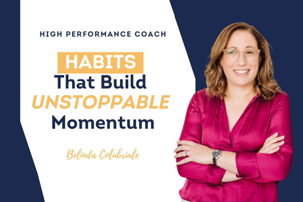 Ep 81 | Habits That Build Unstoppable Momentum