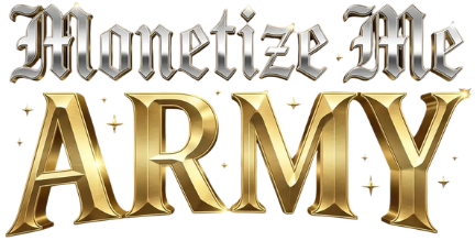 Monetize Me Army