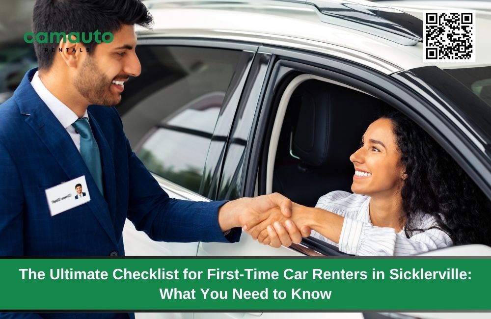 The Ultimate Checklist for First-Time Car Renters in Sicklerville: What You Need to Know