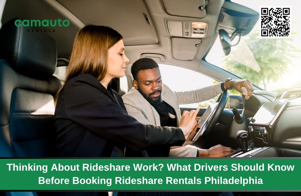 Thinking About Rideshare Work? What Drivers Should Know Before Booking Rideshare Rentals Philadelphia