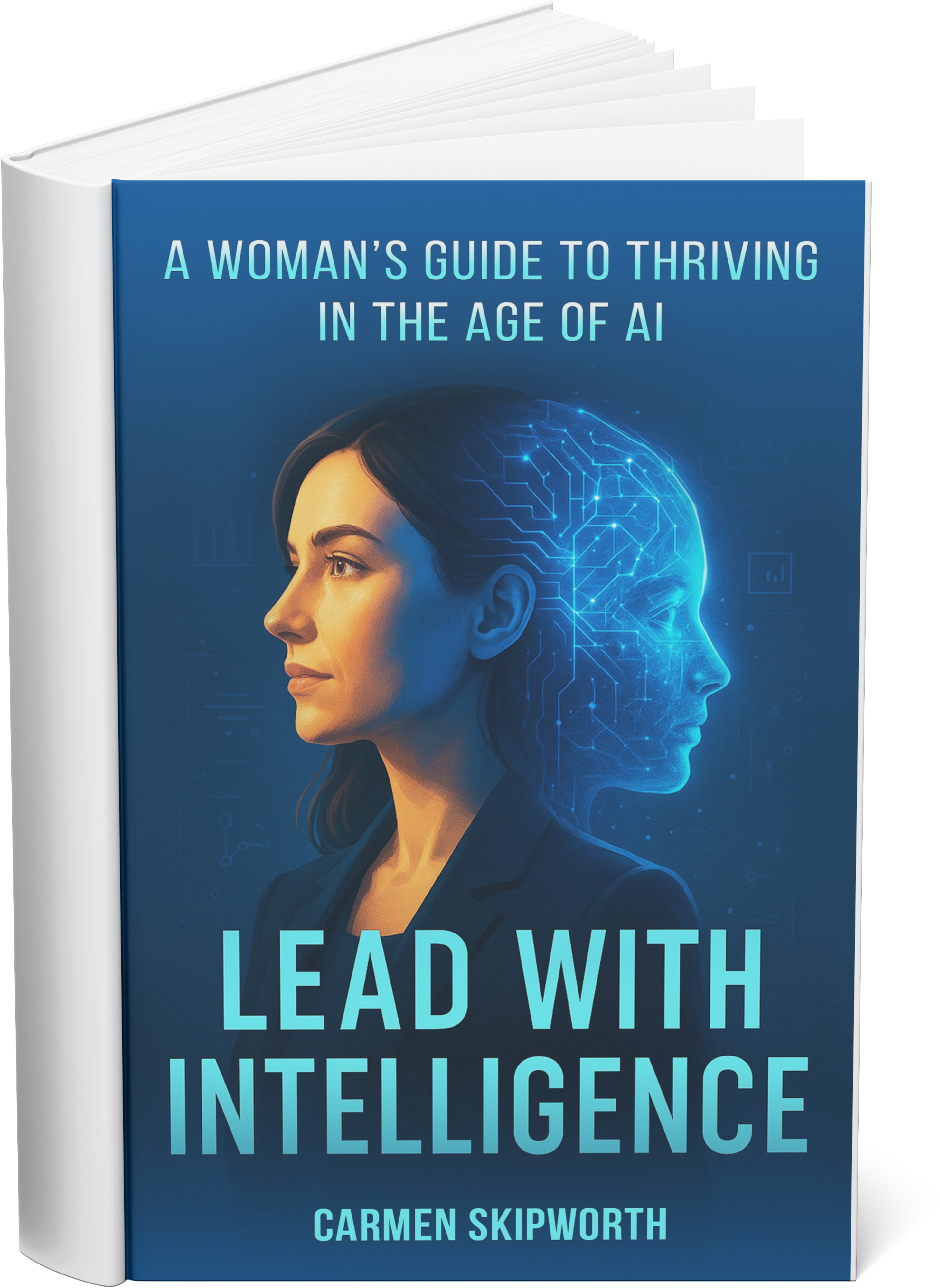 Lead With Intelligence by Carmen Skipworth