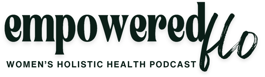 Empowered Flo podcast