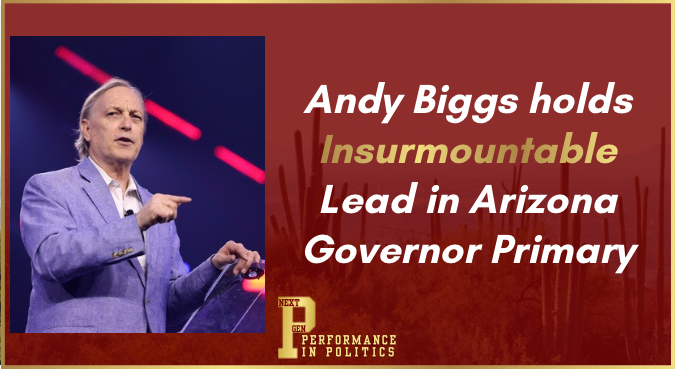 Andy Biggs Holds Insurmountable Lead in Arizona Governor's Race