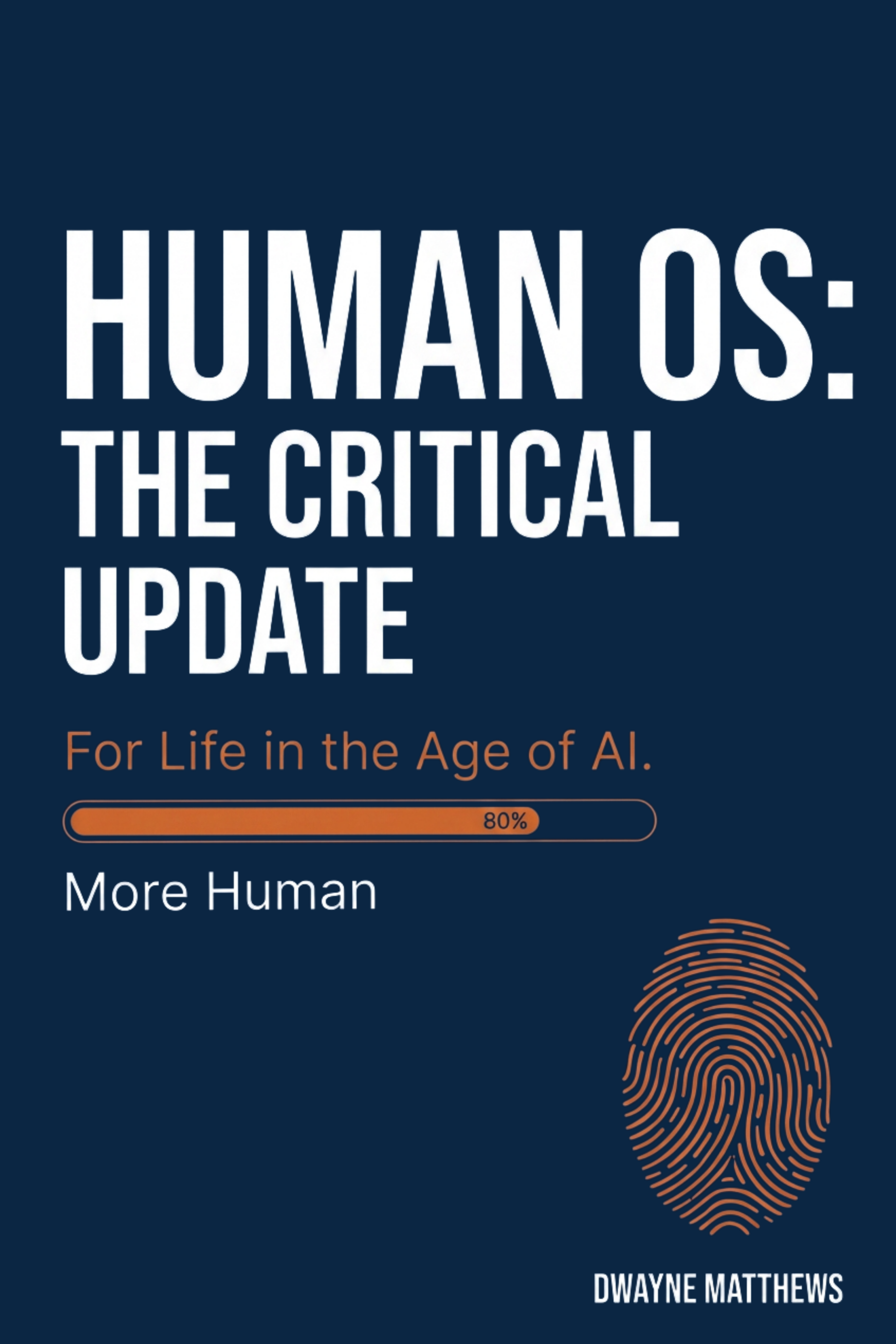 HumanOS: The Critical Update — book cover by Dwayne Matthews, Amazon #1 Bestseller