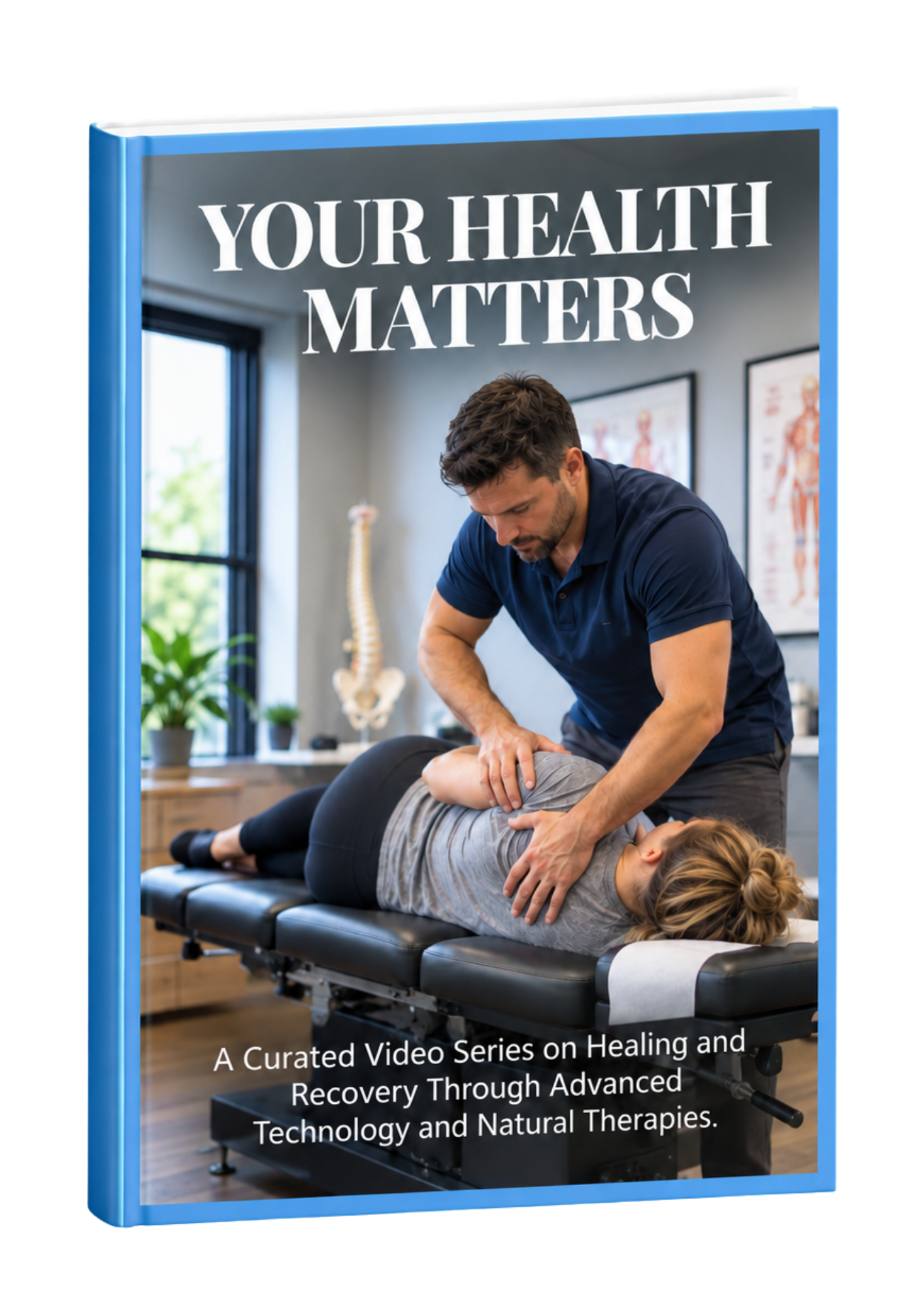 Free chiropractic care eBook on easing back pain, neck pain and headaches naturally