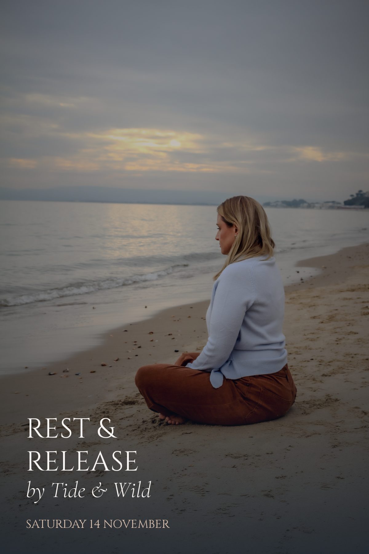Rest & Release by Tide & Wild, Saturday 14 November
