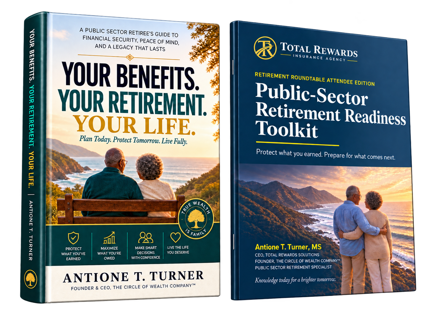 Your Benefits. Your Retirement. Your Life. book and Public Sector Retirement Readiness Toolkit