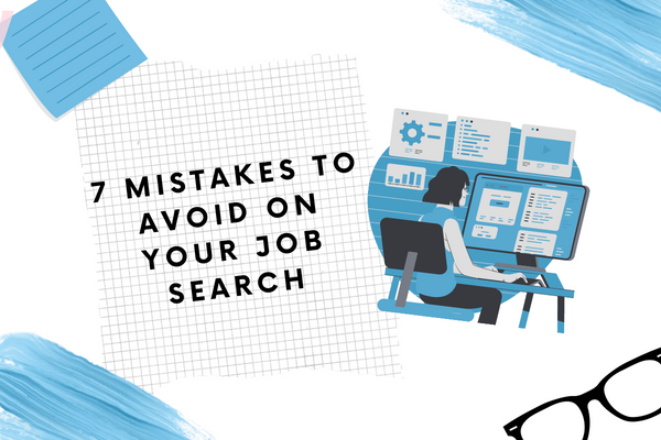 30 Job Search Mistakes to Avoid (and What to Do Instead)