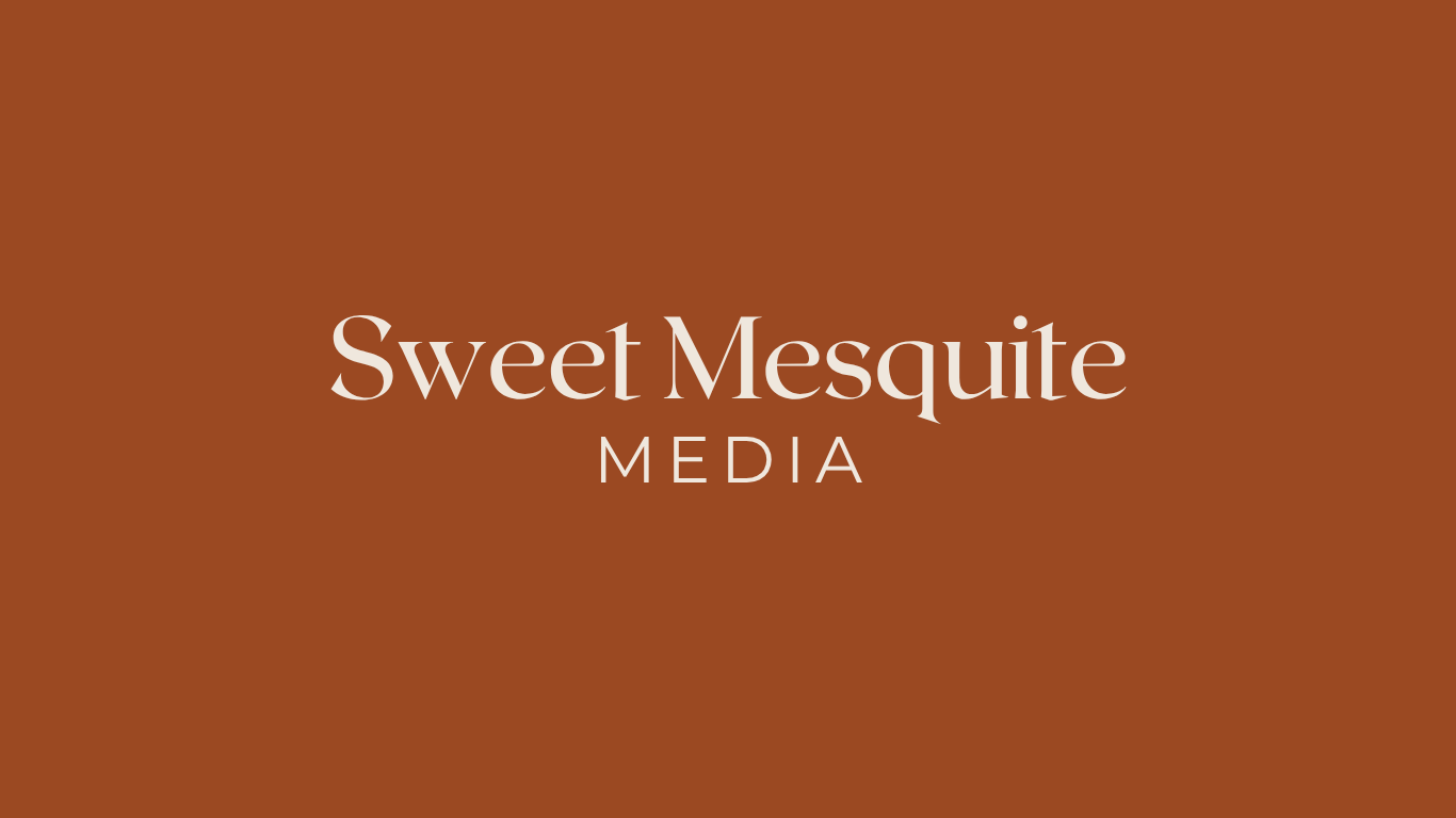 Sweet Mesquite Media