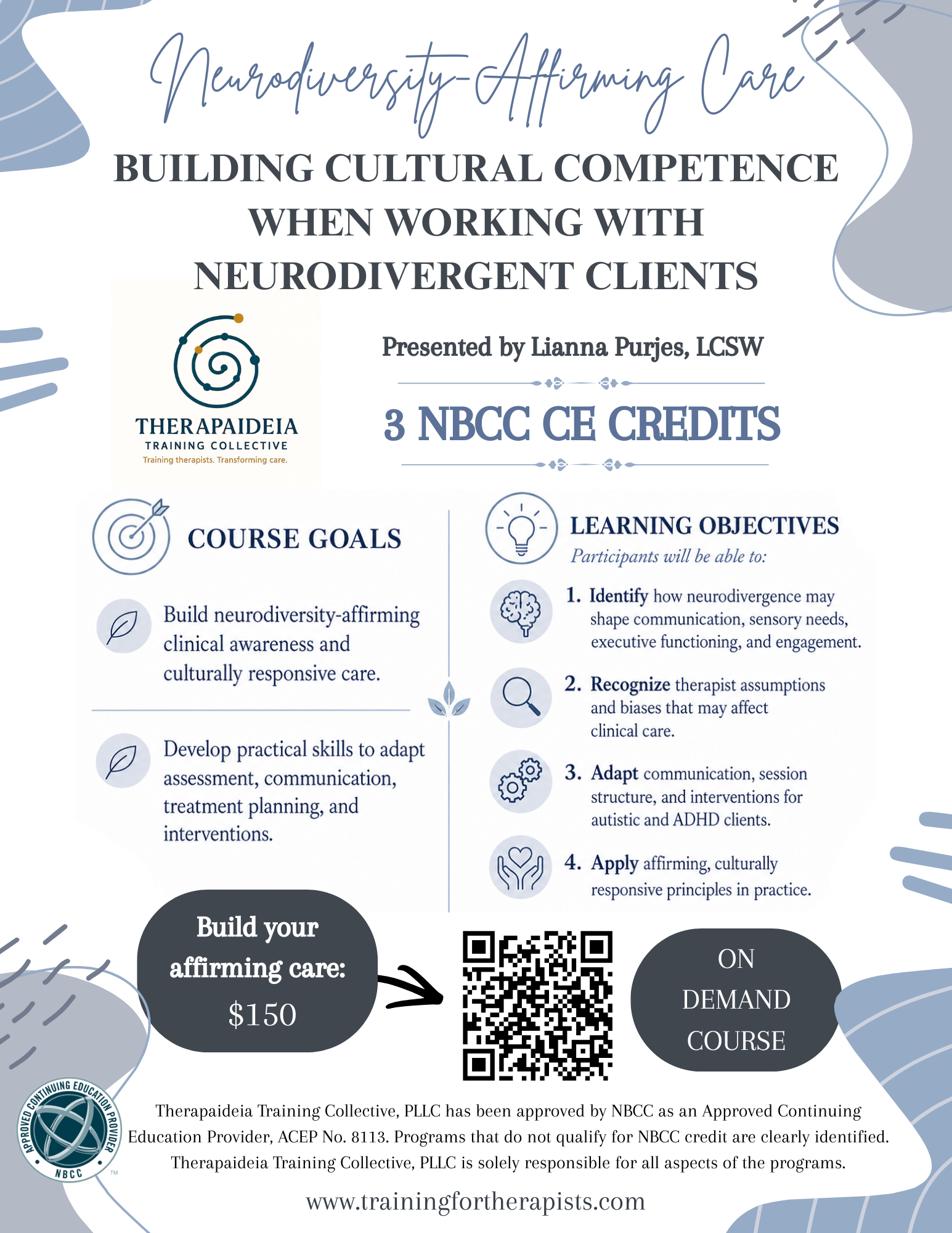 Neurodiversity-Affirming Care training flyer for therapists on building cultural competence with neurodivergent clients, including course goals, learning objectives, 3 NBCC CE credits, and on-demand access.