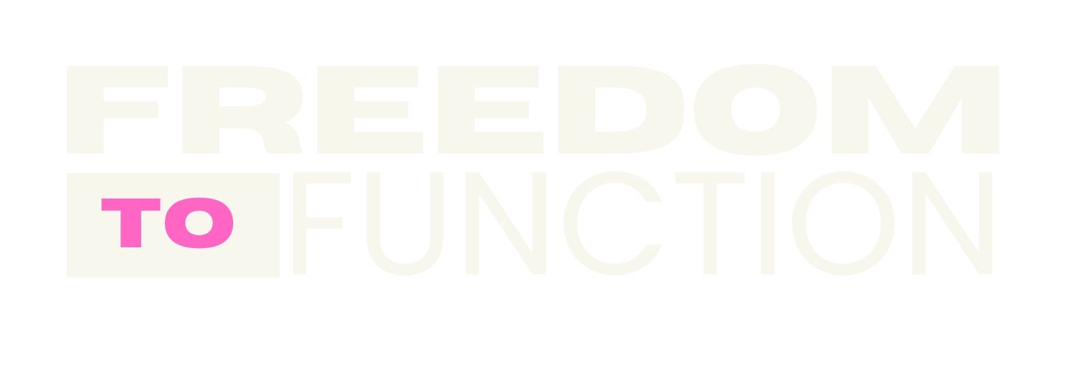 Freedom To Function