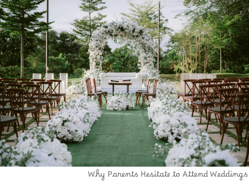 Why Parents Hesitate to Attend Weddings