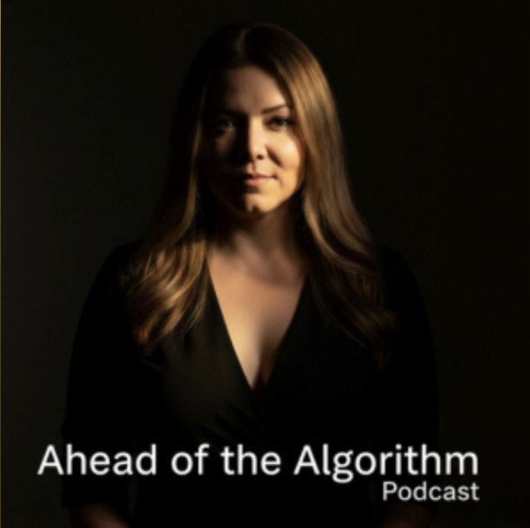 Ahead of the Algorithm podcast