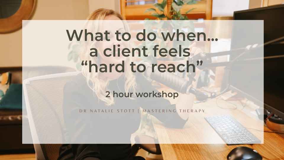 When Your Client Feels Hard to Reach workshop