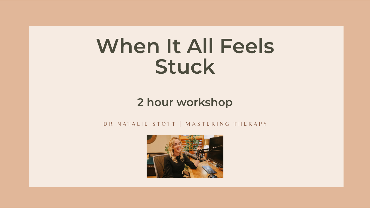 When It All Feels Stuck workshop