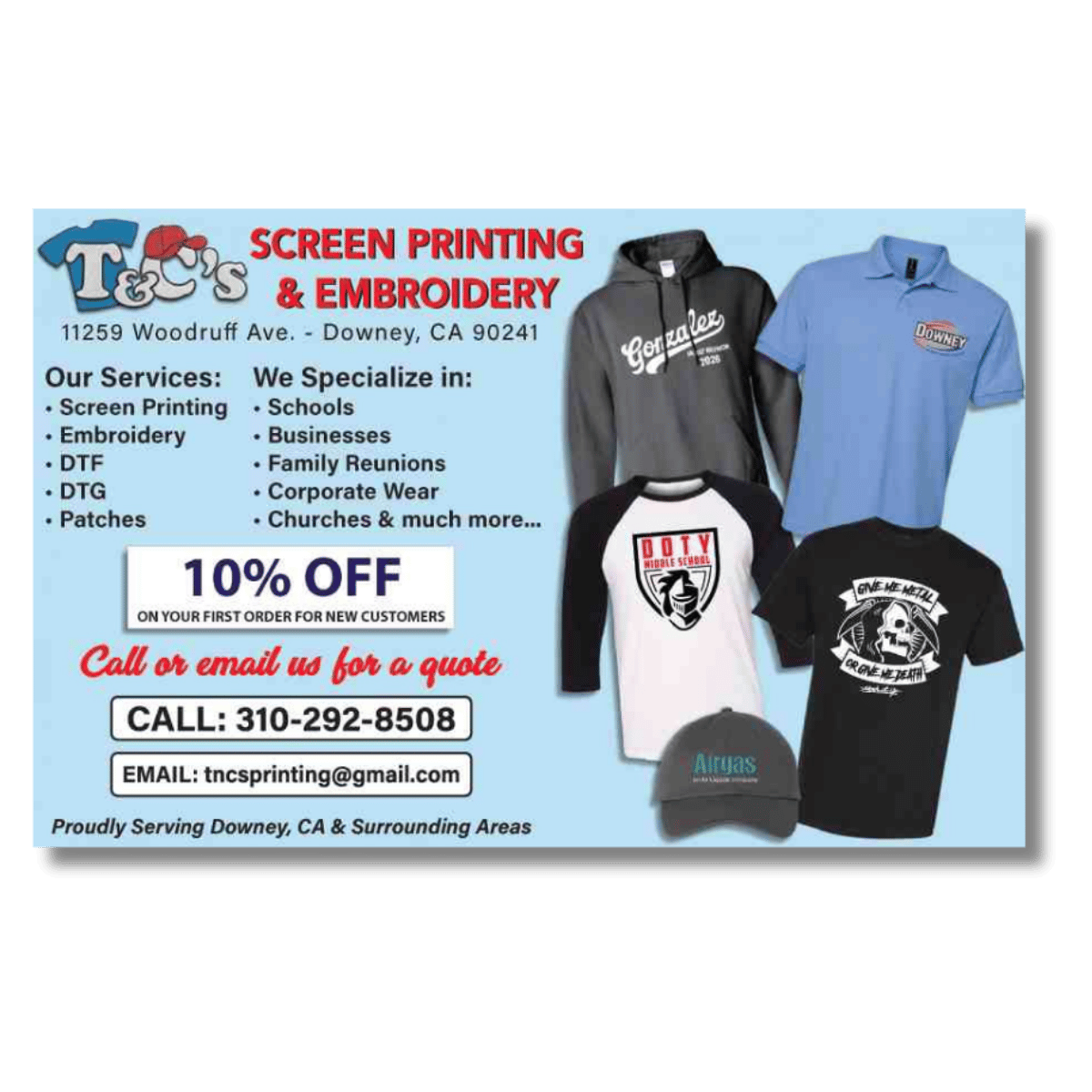 T&C's Screen Printing & Embroidery — Downey Spotlight Advertiser T&C's Screen Printing and Embroidery advertisement featured in Downey Spotlight