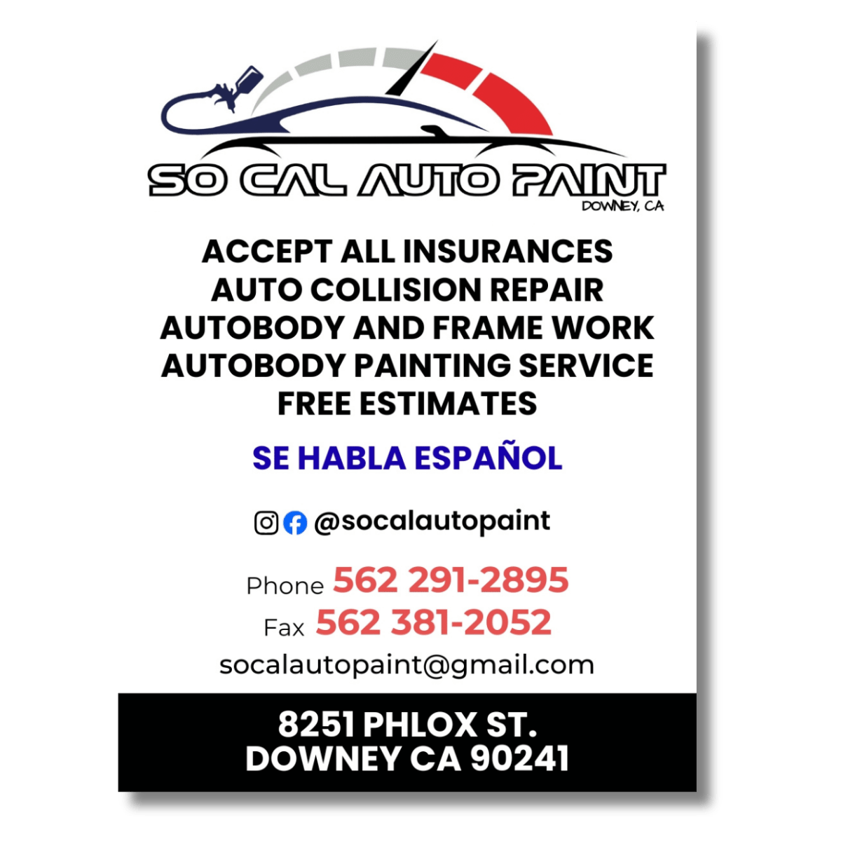 So Cal Auto Paint — Downey Spotlight Advertiser So Cal Auto Paint advertisement featured in Downey Spotlight