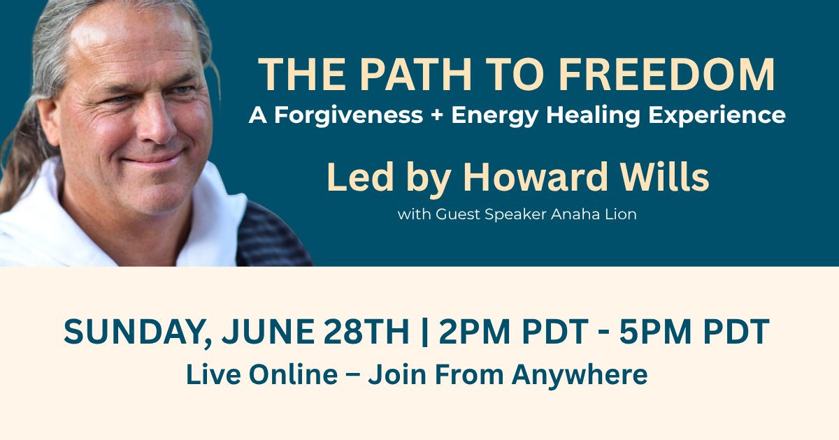 The Path to Freedom: A Forgiveness + Energy Healing Experience | Jun 28, 2026 - Virtual