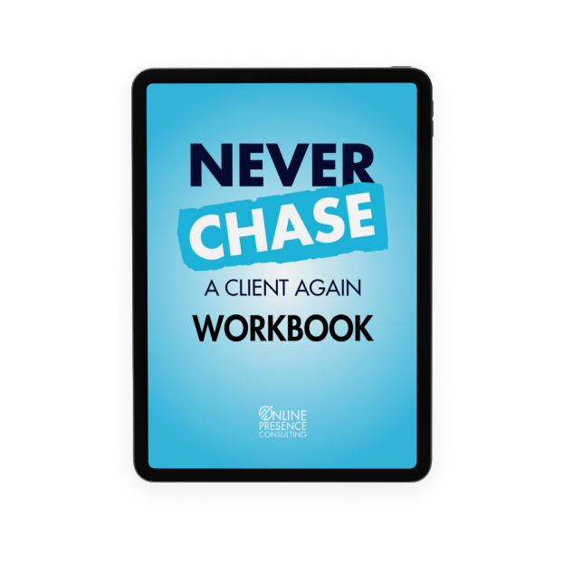 Image of Tablet with Title Card: Never Chase A Client Again Workbook