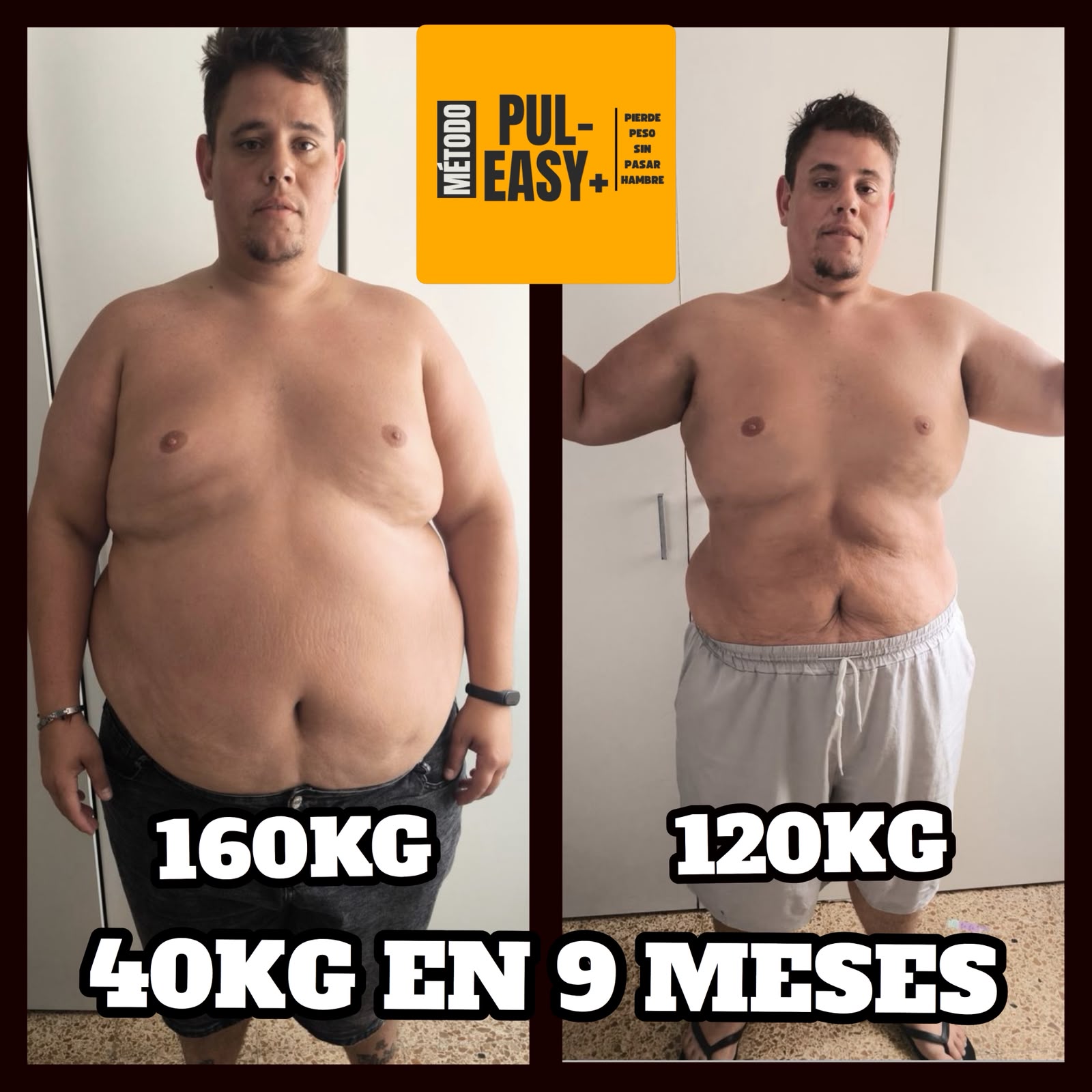 Cambio físico real de Steven — Método PUL-EASY+