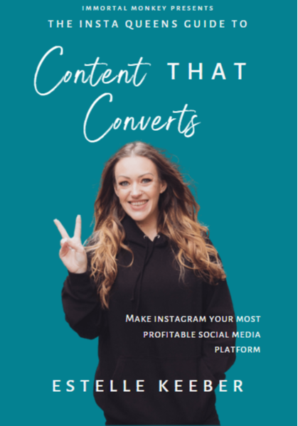 The Insta Queens Guide to Content That Converts