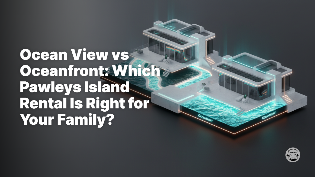 Ocean View vs Oceanfront