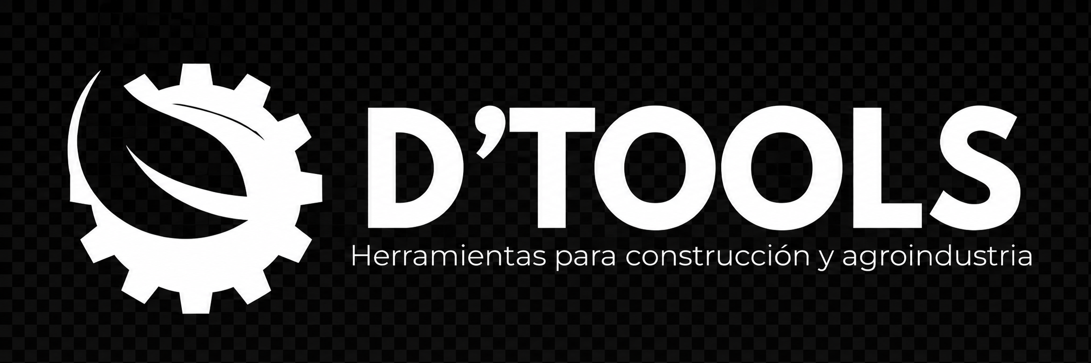 D’TOOLS - Herramientas para construcción y agroindustria