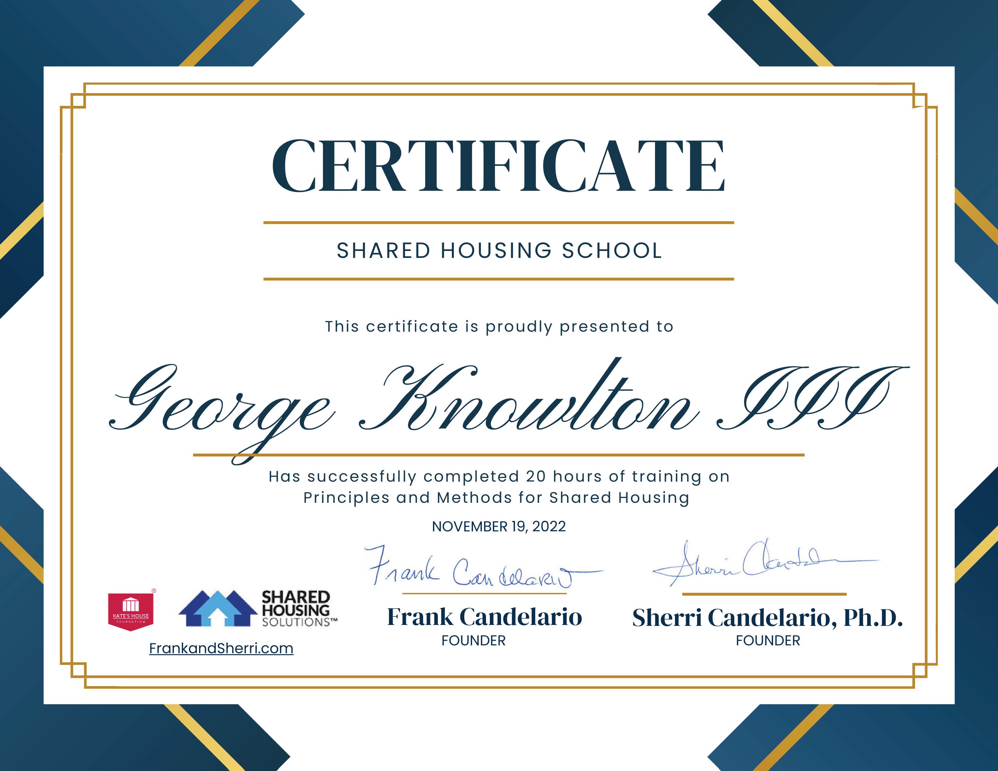 Shared Housing School certificate presented to George Knowlton III for completing 20 hours of training in Principles and Methods for Shared Housing, November 19, 2022