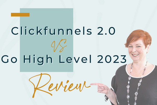 Clickfunnels 2.0 Vs GoHighLevel 2023 Review