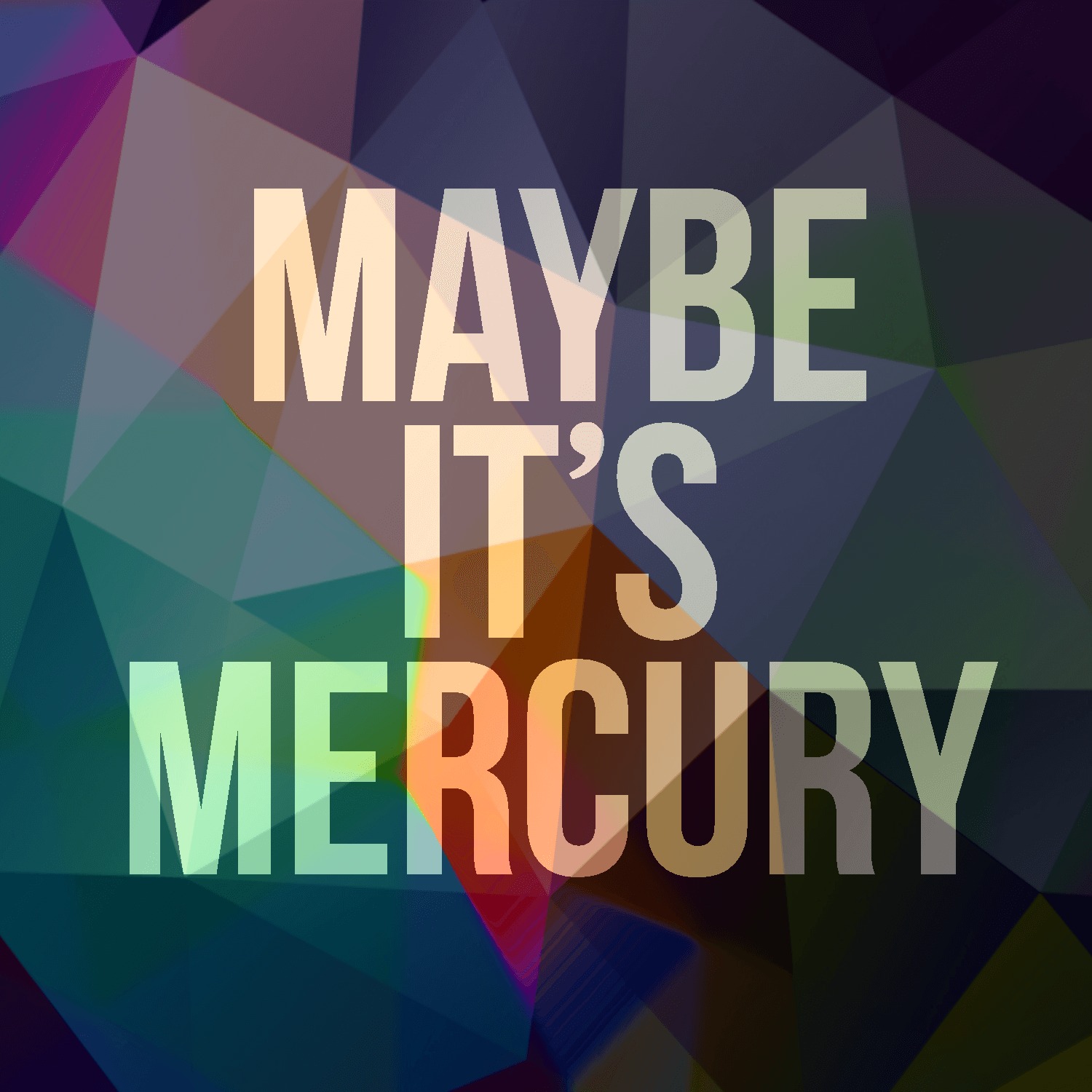 Maybe It's Mercury logo